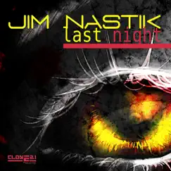 Last Night - EP by Jim Nastik album reviews, ratings, credits