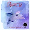 Raptor - Single album lyrics, reviews, download