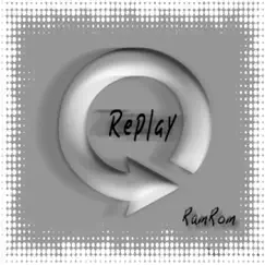 Replay by Ramrom album reviews, ratings, credits