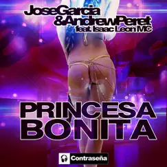 Princesa Bonita (feat. Isaac Leon) Song Lyrics