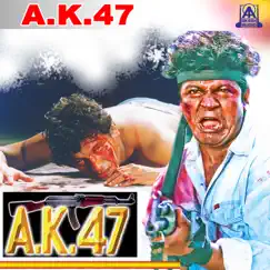 Ak 47 (Original Motion Picture Soundtrack) - EP by Hamsalekha album reviews, ratings, credits