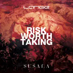 Risk Worth Taking - Single by Lange & Susana album reviews, ratings, credits