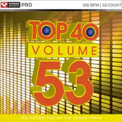 Top 40, Vol. 53 by Power Music Workout album reviews, ratings, credits