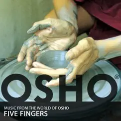Five Fingers by Music from the World of Osho album reviews, ratings, credits