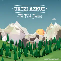 Something Different by Urtzi Azkue & The Funk Junkers album reviews, ratings, credits