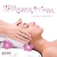 Spa & Beauty Farm - Lounge Selection by Flokkendof, TSL & Alberto Margheriti album reviews, ratings, credits