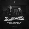 Bass Modulators - Bounce & Break (Atmozfears Remix) - Single album lyrics, reviews, download