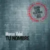 Tu Nombre album lyrics, reviews, download