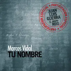 Tu Nombre by Marcos Vidal album reviews, ratings, credits