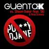 Pu**y Djane (Remixes) [Guenta K vs. Shaun Baker] [feat. Ski & Real DJanes] album lyrics, reviews, download