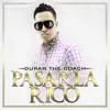 Pasarla Rico - Single album lyrics, reviews, download