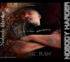 Nobody Harder by MC Raw album reviews, ratings, credits