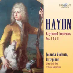 Haydn: Keyboard Concertos Nos. 3, 4 & 11 by Jolanda Violante, L'Arte Dell'Arco & Federico Guglielmo album reviews, ratings, credits