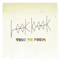 True to Form (Remixes) - EP by Lookbook album reviews, ratings, credits