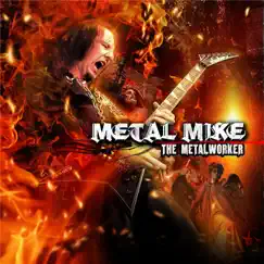 The Metalworker by Metal Mike album reviews, ratings, credits