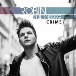 Crime - Single by Robin Stjernberg album reviews, ratings, credits