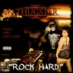 Rock Hard by Thugstar album reviews, ratings, credits