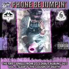 Phone Be Jumpin' - Single by Zo! album reviews, ratings, credits