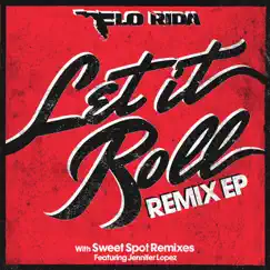 Let It Roll (Joe Maz Remix) Song Lyrics