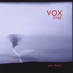 Out There by VOX ONE album reviews, ratings, credits