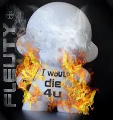 I Would Die 4 U - Single by Fleuty album reviews, ratings, credits