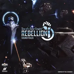 Sins of a Solar Empire: Rebellion Soundtrack by Paul Schuegraf album reviews, ratings, credits