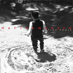 Tide Pools - EP by Matthew Green album reviews, ratings, credits
