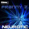 Neurotic - Single album lyrics, reviews, download