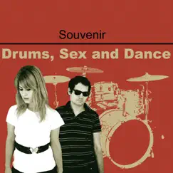 Drums, Sex and Dance Song Lyrics