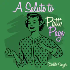 A Salute to Patti Page by Starlite Singers album reviews, ratings, credits