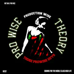 The Pro Wise Theory by Heist album reviews, ratings, credits