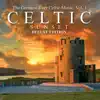 The Greatest Ever Celtic Music, Vol.1: Celtic Sunset (Deluxe Edition) album lyrics, reviews, download