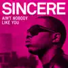 Aint Nobody Like You - EP album lyrics, reviews, download