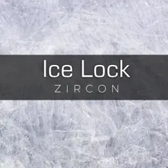 Ice Lock - Single by Zircon album reviews, ratings, credits