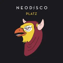 Platz - Single by Neodisco album reviews, ratings, credits