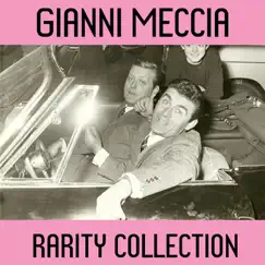 Gianni Meccia (feat. Jimmy Fontana) [Rarity Collection] by Gianni Meccia album reviews, ratings, credits