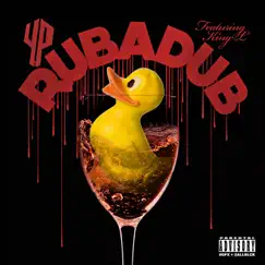 Rub a Dub (feat. King Louie) - Single by YP album reviews, ratings, credits