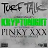 Kryptonight (feat. Pinky XXX) - Single album lyrics, reviews, download