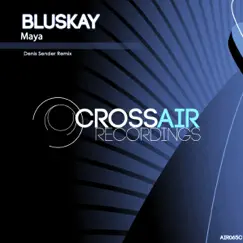 Maya (Denis Sender Remix) - Single by Bluskay album reviews, ratings, credits