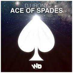 Ace of Spades - Single by DJ Irony album reviews, ratings, credits