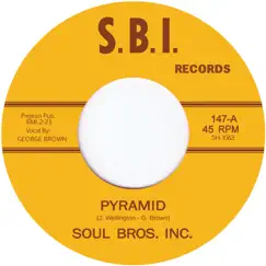 Pyramid - Single by Soul Brothers Inc. album reviews, ratings, credits