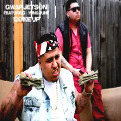 Come Up (feat. Yung June) - Single by Gwap Jetson album reviews, ratings, credits
