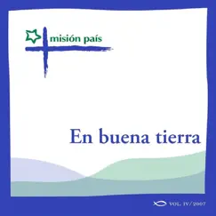 En buena tierra, Vol. IV by Misión País album reviews, ratings, credits