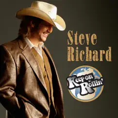 Keep On Rollin' - Single by Steve Richard album reviews, ratings, credits