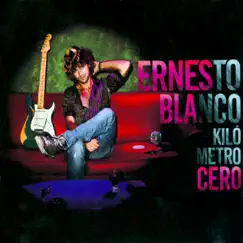 Kilómetro Cero by Ernesto Blanco album reviews, ratings, credits