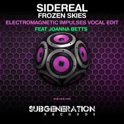 Frozen Skies (Electromagnetic Impulses Vocal Edit) [feat. Joanna Betts] - Single by Sidereal album reviews, ratings, credits
