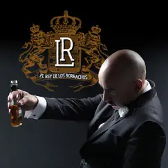 El Rey De Los Borrachos (Mariachi) - Single by Lupillo Rivera album reviews, ratings, credits