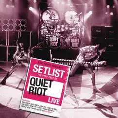 Setlist: The Very Best of Quiet Riot Live by Quiet Riot album reviews, ratings, credits