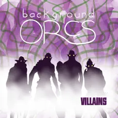 Villains by Background Orcs album reviews, ratings, credits
