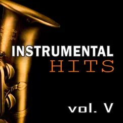 Instrumental Hits vol.5 by The Hit Band album reviews, ratings, credits